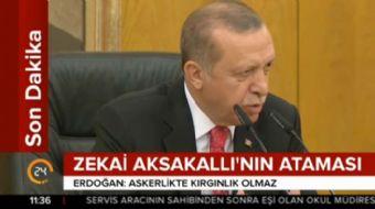 Cumhurbaşkanı Recep Tayyip Erdoğan'dan Zekai Aksakallı mesajı: Askerlikte kırgınlık kavramı olmaz,ne