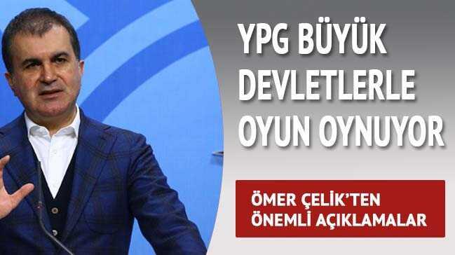 YPG büyük devletlerle oyun oynuyor