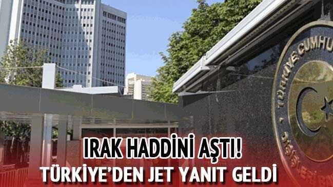  Dışişleri Bakanlığı'ndan Irak'ın Başika kararına kınama
