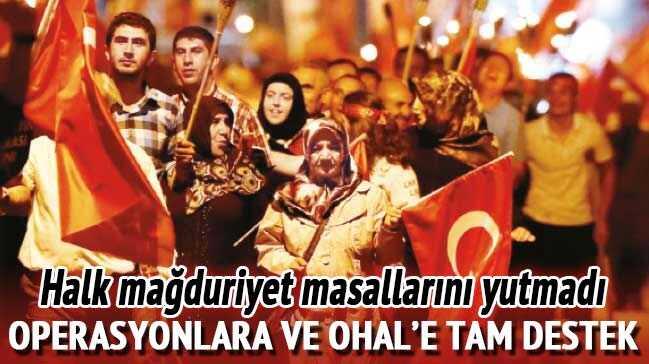 Operasyonlara ve OHAL’e tam destek 