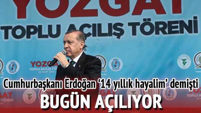 Yozgat'a yapılan Türkiye'nin ilk şehir hastanesi bugün açılıyor