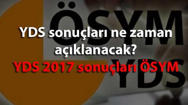 YDS+2017+s%C4%B1nav+sonu%C3%A7lar%C4%B1+a%C3%A7%C4%B1kland%C4%B1+