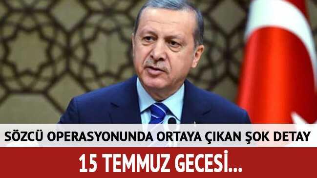 Sözcü'ye FETÖ operasyonunda şok detaylar