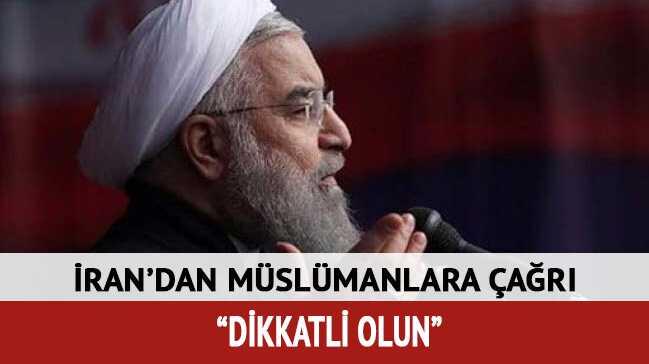 İran'dan dünyadaki bütün Müslümanlara çağrı