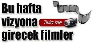 Bu+hafta+vizyona+girecek+filmler