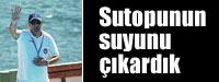 Sutopunun+suyunu+%C3%A7%C4%B1kard%C4%B1k