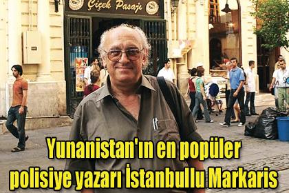 Yunanistan'%C4%B1n+en+pop%C3%BCler+polisiye+yazar%C4%B1+%C4%B0stanbullu+Markaris