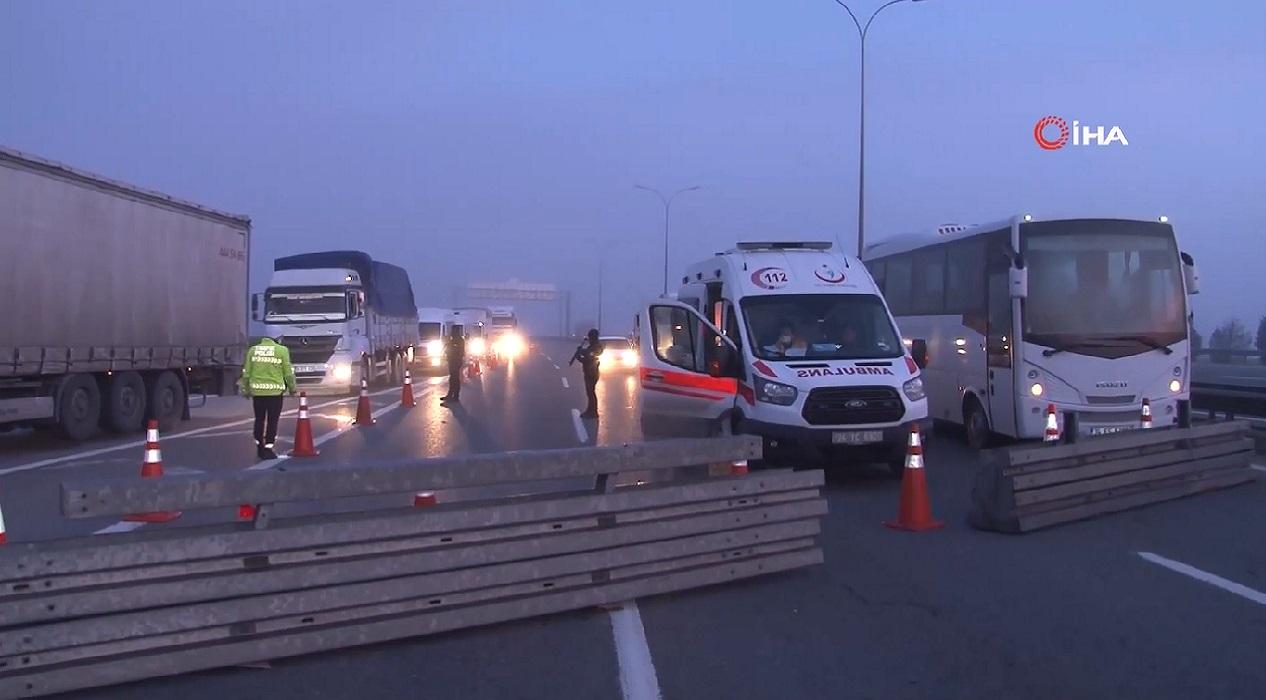 Giriş çıkışlar kapatıldı, o araçlar geri gönderildi!