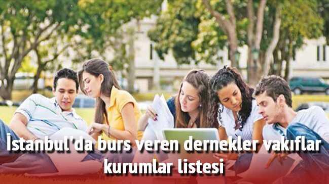 İstanbul'da burs veren dernekler vakıflar kurumlar listesi
