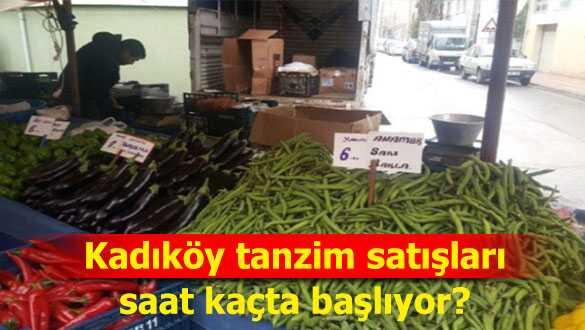Kadıköy tanzim satışları saat kaçta başlıyor" Kadıköy pazarı fiyat karşılaştırması