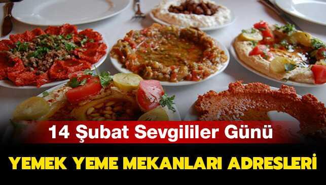 14 Şubat Sevgililer Günü yemek yeme mekanları - Nasıl bir yerde yemek yenir"