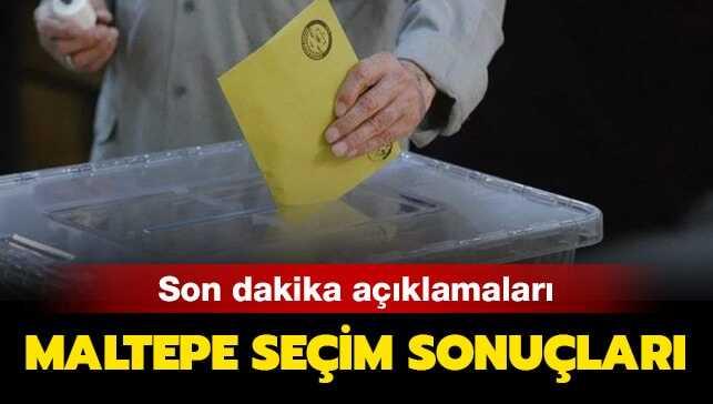 Maltepe seçim sonucu son dakika! Maltepe seçim sonuçlarında son durum nedir"