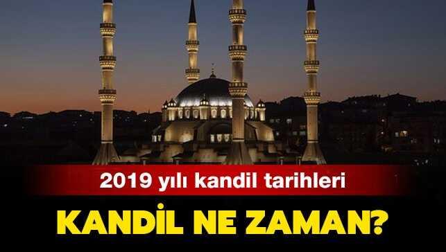 Bugün Kandil mi, ne kandili" 19 Nisan hangi kandil idrak ediliyor"