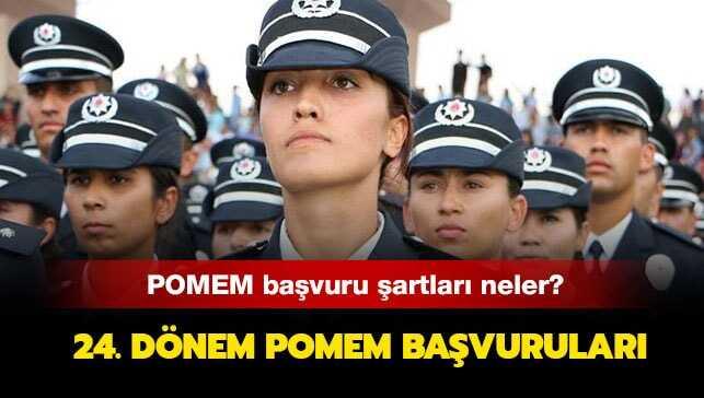 24. dönem POMEM başvuru tarihi sona eriyor