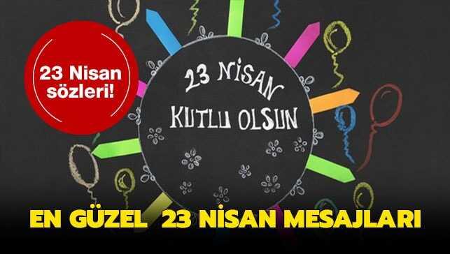 23 Nisan en anlamlı mesajlar