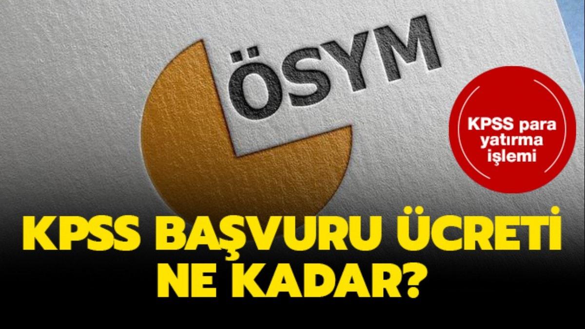 KPSS başvuru ücreti hangi bankaya yatırılır?