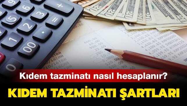 Kıdem tazminatı hesaplama işlemi nasıl yapılır" Kıdem tazminatı nedir"