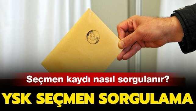 YSK seçmen kaydı nasıl sorgulanır" Seçmen kaydı sorgulama ekranı