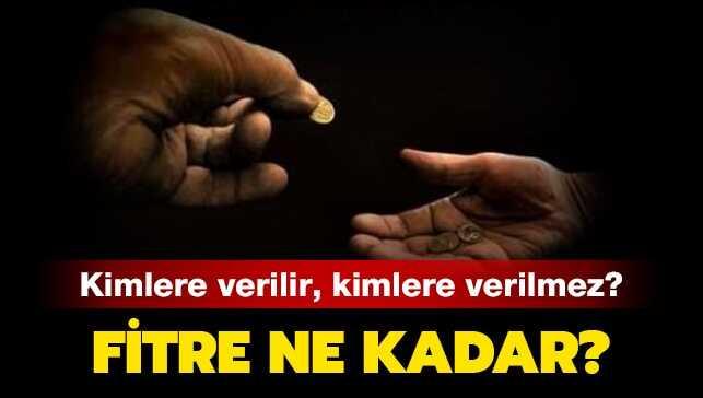 Fitre nedir, kimlere verilir? Fitre 2019 ne kadar?