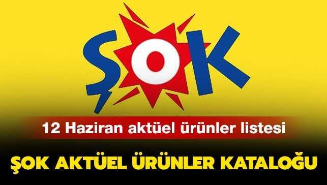 ŞOK 12 Haziran aktüel ürünler listesi!