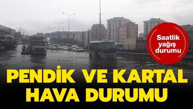 İstanbul Pendik Kartal hava durumu son dakika! 12 Haziran Pendik Kartal saatlik hava durumu