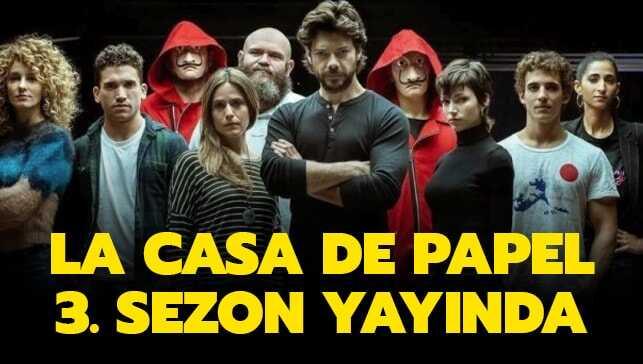 La Casa De Papel 3. Sezon nereden, nasıl izlenir" La Casa De Papel 3. Sezon Netflix'te