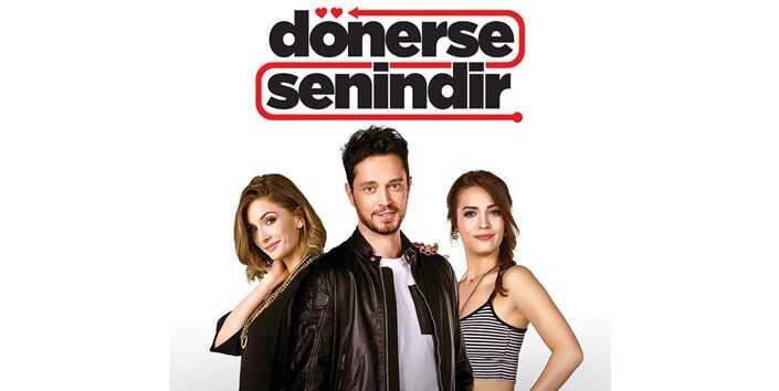 Dönerse Senindir filmi oyuncuları kimler" Dönerse Senindir konusu nedir"