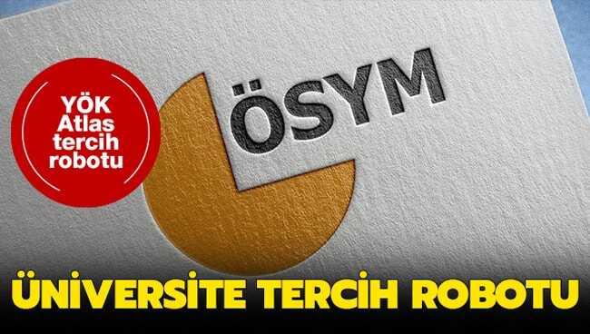 YÖK Atlas tercih robotu nasıl kullanılır"