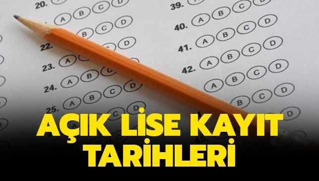 Açık lise kayıtları ne zaman"