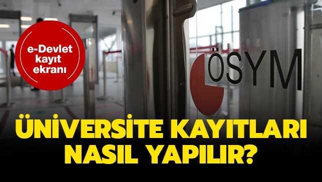 e-Devlet üniversite e-kayıt ekranı haberimizde! Üniversite e-kayıt işlemleri nasıl yapılır"