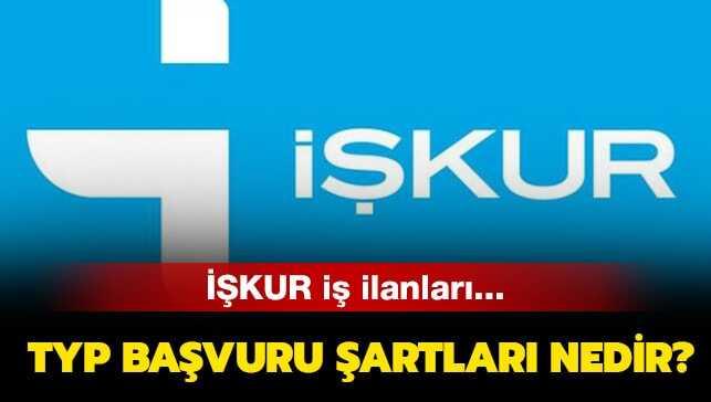 İŞKUR TYP iş ilanları başvuru sayfası haberimizde!