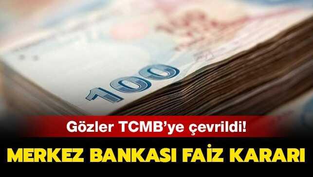 Merkez Bankası faiz toplantısı kararı açıklandı!