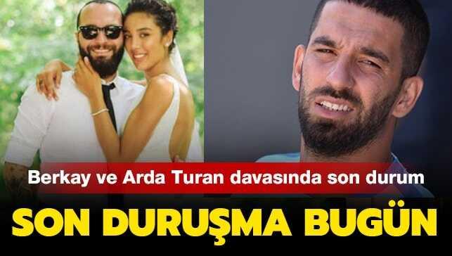 Arda Turan ceza aldı mı, hapise girecek mi" Arda Turan Berkay olayı nedir"