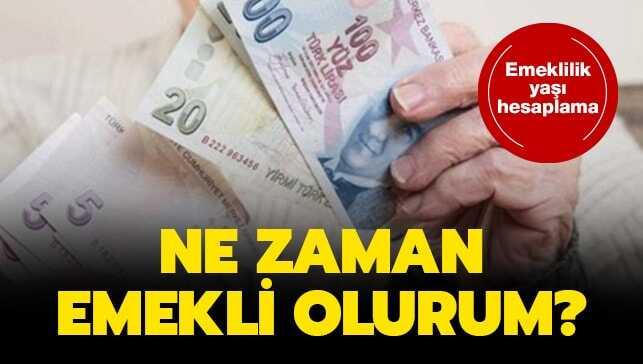 Ne zaman emekli olurum"