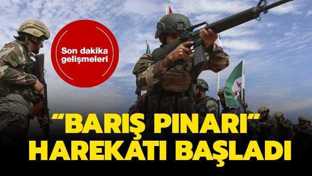 Barış Pınarı Harekatı nedir" 9 Ekim Suriye operasyonu Barış Pınarı Harekatı son dakika başladı!
