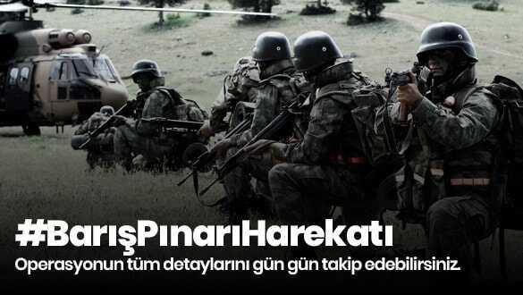 Barış Pınarı Harekatı'nda son dakika gelişmeleri