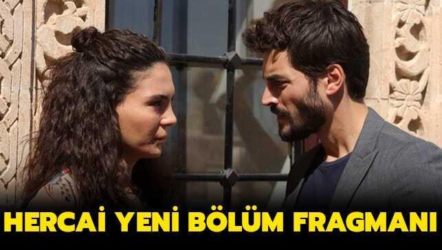 Hercai yeni bölüm fragmanı izle! Hercai son bölümünde neler oldu"