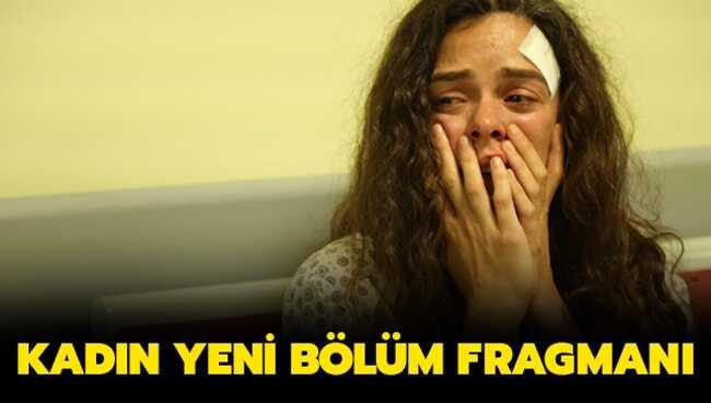 Kadın son bölüm izleme linki! Sarp ölüyor mu" Kadın 68.bölüm fragmanı yayında!