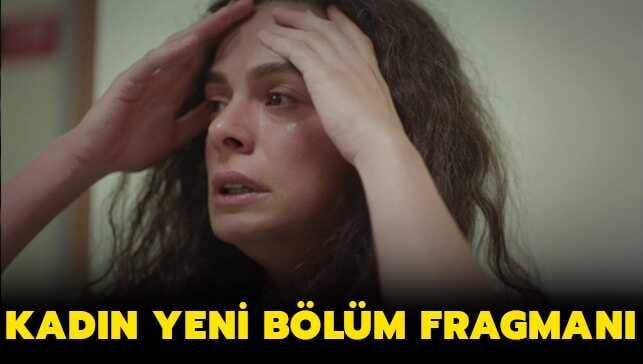 Kadın 68. son bölümde neler yaşandı" Kadın 69. yeni bölüm fragmanı yayınlandı! İşte fragman