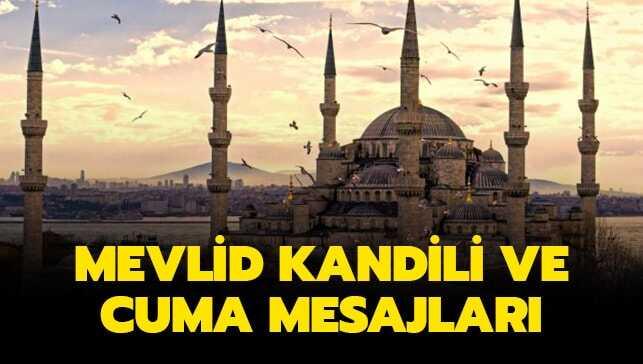 Mevlid Kandili mesajları ve kutlama sözleri | Kısa ve öz, anlamlı, yeni Mevlid Kandili mesajları ve Cuma mesajları
