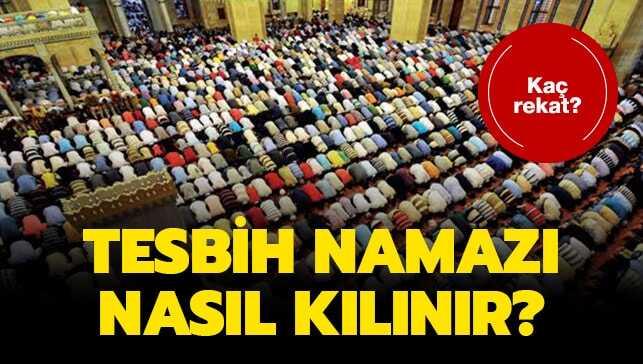 Tesbih namazı nasıl kılınır, kaç rekattır" Mevlid Kandili tesbih namazı kılınışı adım adım..