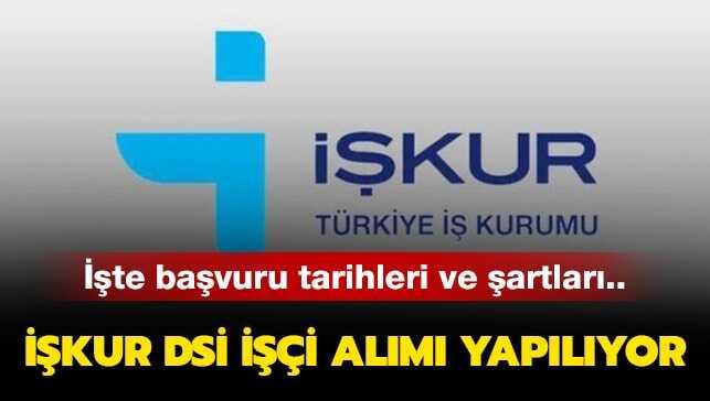 DSİ personel alımı başvuruları bitti mi"