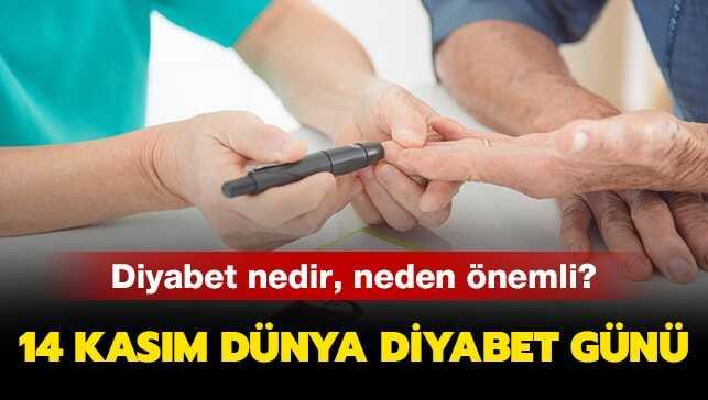 Dünya Diyabet günü bugün! 14 Kasım Dünya Diyabet günü nedir, neden kutlanır" İşte Diyabet günü sözleri..