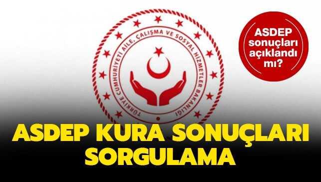 Aile ve Sosyal Politikalar Bakanlığı sonuçları sorgulama..
