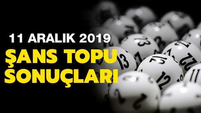Şans Topu sonuçları 11 Aralık 2019