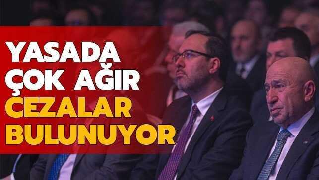 Yasada a��r cezalar bulunuyor