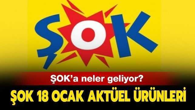 SOK'a bugün neler geliyor" 18 Ocak ŞOK aktüel ürünler kataloğu yayınlandı