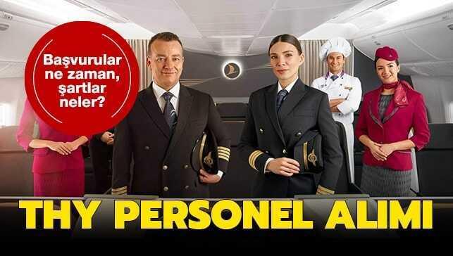 2020 THY personel alımı şartları neler" THY personel alımı başvuruları ne zaman"