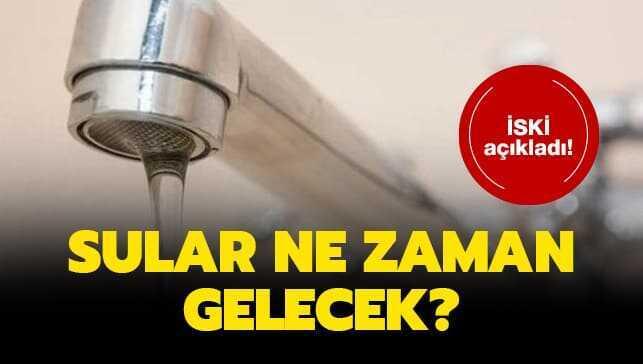 Su kesintisi: Kağıthane ve Sarıyer'de sular ne zaman gelecek" İSKİ son dakika açıklaması