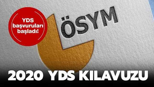 YDS başvuru kılavuzu 2020 yayında! YDS başvuruları nasıl yapılır"